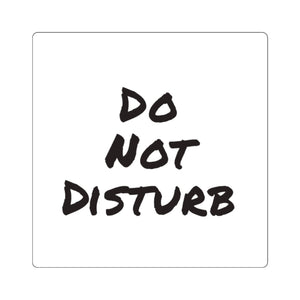 Do Not Disturb Square Stickers